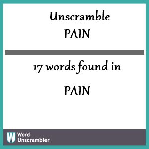 Unscramble pained - Word unscrambler results. We have unscrambled the anagram iiithnb and found 19 words that match your search query.. Where can you use these words made by unscrambling iiithnb. All of the valid words created by our word finder are perfect for use in a huge range of word scramble games and general word games.